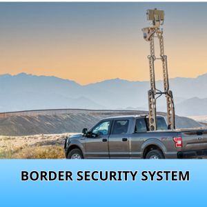 BORDER SECURITY SYSTEM